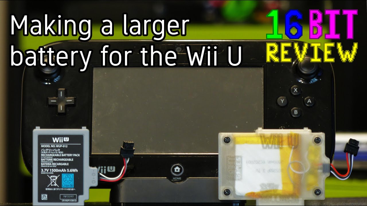 Making A Larger Battery For The Wii U 16 Bit Review Youtube