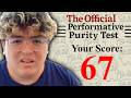 Taking The Performative Male Test...