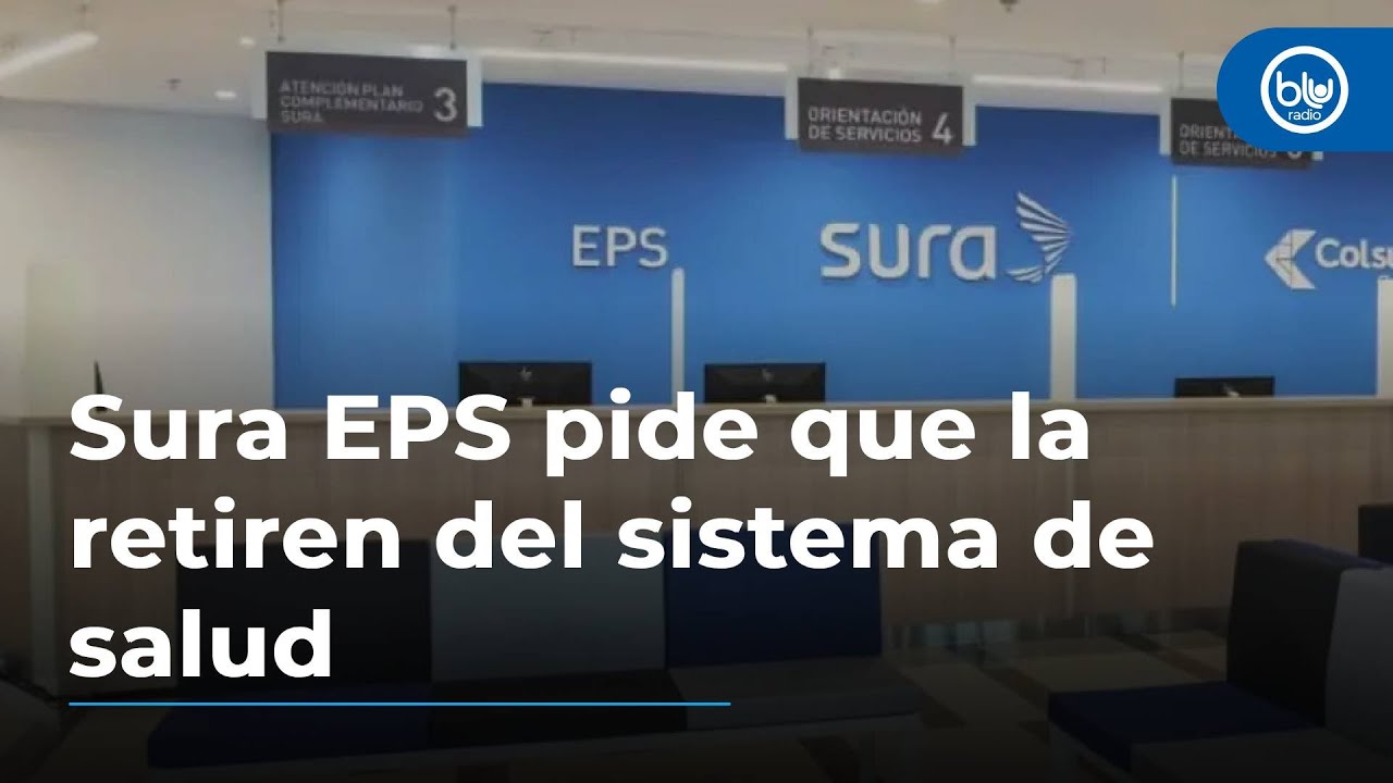 Sura EPS pide que la retiren del sistema de salud