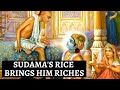 How poor sudama became king of two lokas