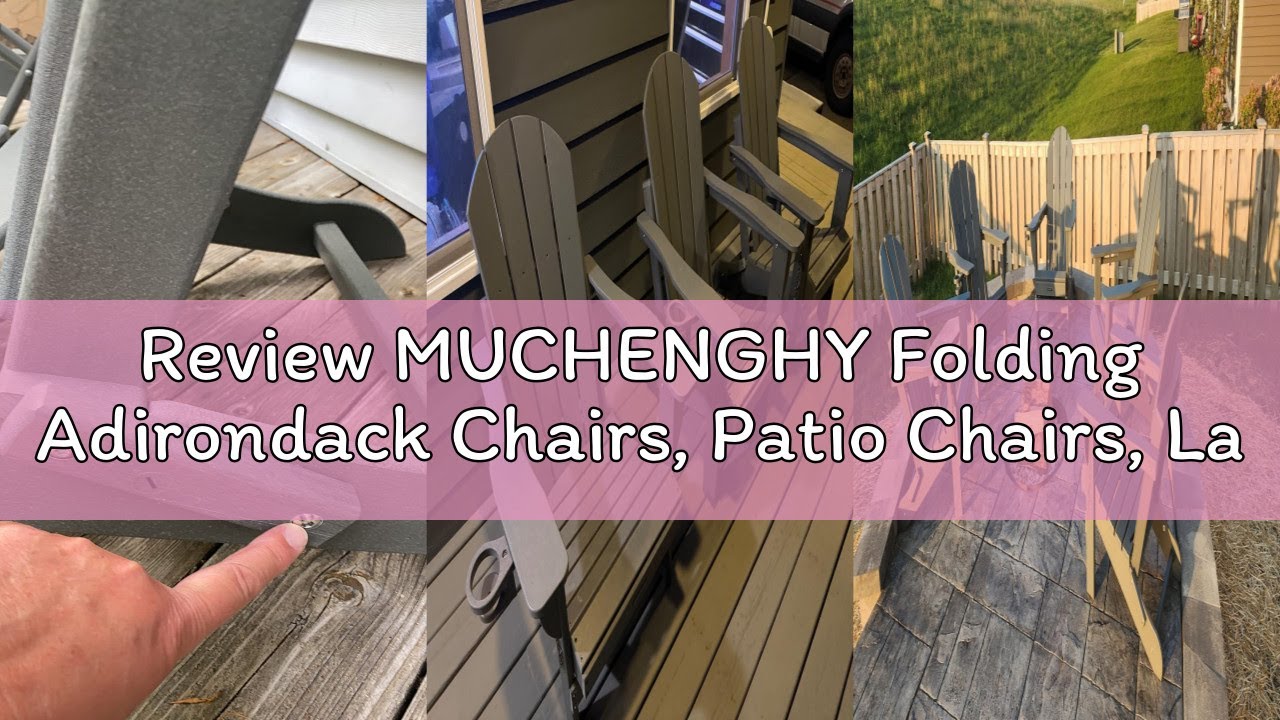Review MUCHENGHY Folding Adirondack Chairs, Patio Chairs, Lawn Chairs, Outdoor Chair, Adirondack Cha