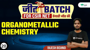 Organometallic Chemistry (L-20) | CSIR NET | GATE | IIT JAM | By Rajesh Bishnoi