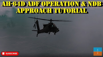 DCS World | AH-64D | ADF Operation & NDB Approach | Tutorial