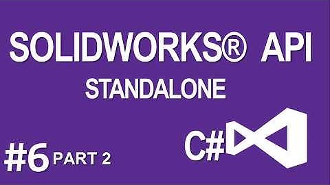 SOLIDWORKS C# STANDALONE: Adding Event Handlers (Part 2)
