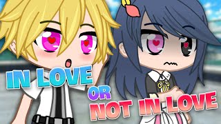 In love or not in love ✨ but different | Meme | Gacha Club | MLB | AU | (Original Idea) | Adrienette