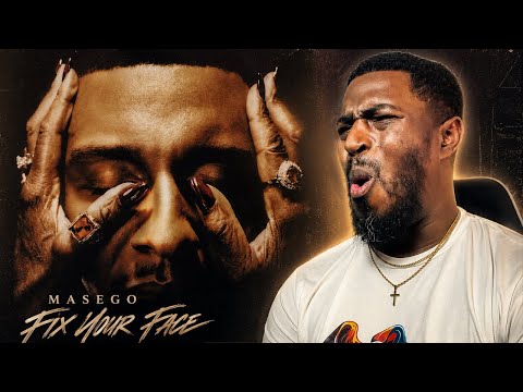 MASEGO - FIX YOUR FACE | FIRST LISTEN & REACTION 🔥