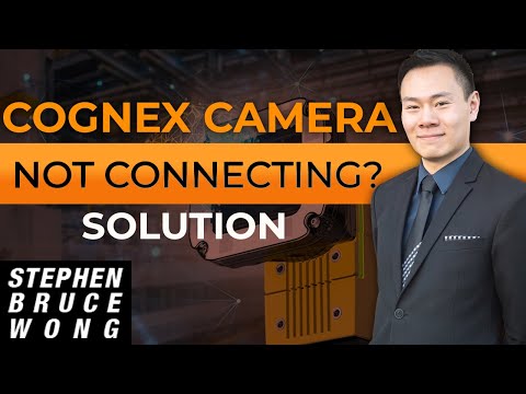 Cognex Camera Not Connecting... Solution!