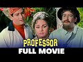 प्रोफ़ेसर Professor (1962) - Full Movie | Shammi Kapoor, Salim Khan, Kalpana Mohan, Lalita Pawar