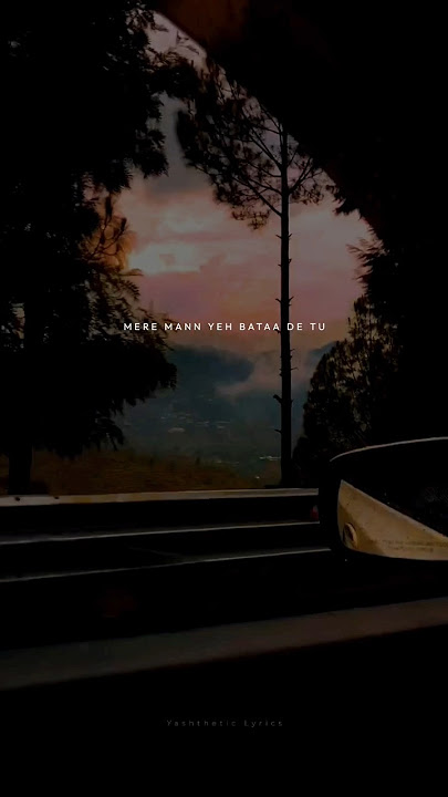 Mitwa Song Lyrics Status🤌🏻💗 | Mere Mann Yeh Bata De Tu | #shorts #aesthetic #lyrics #mitwa