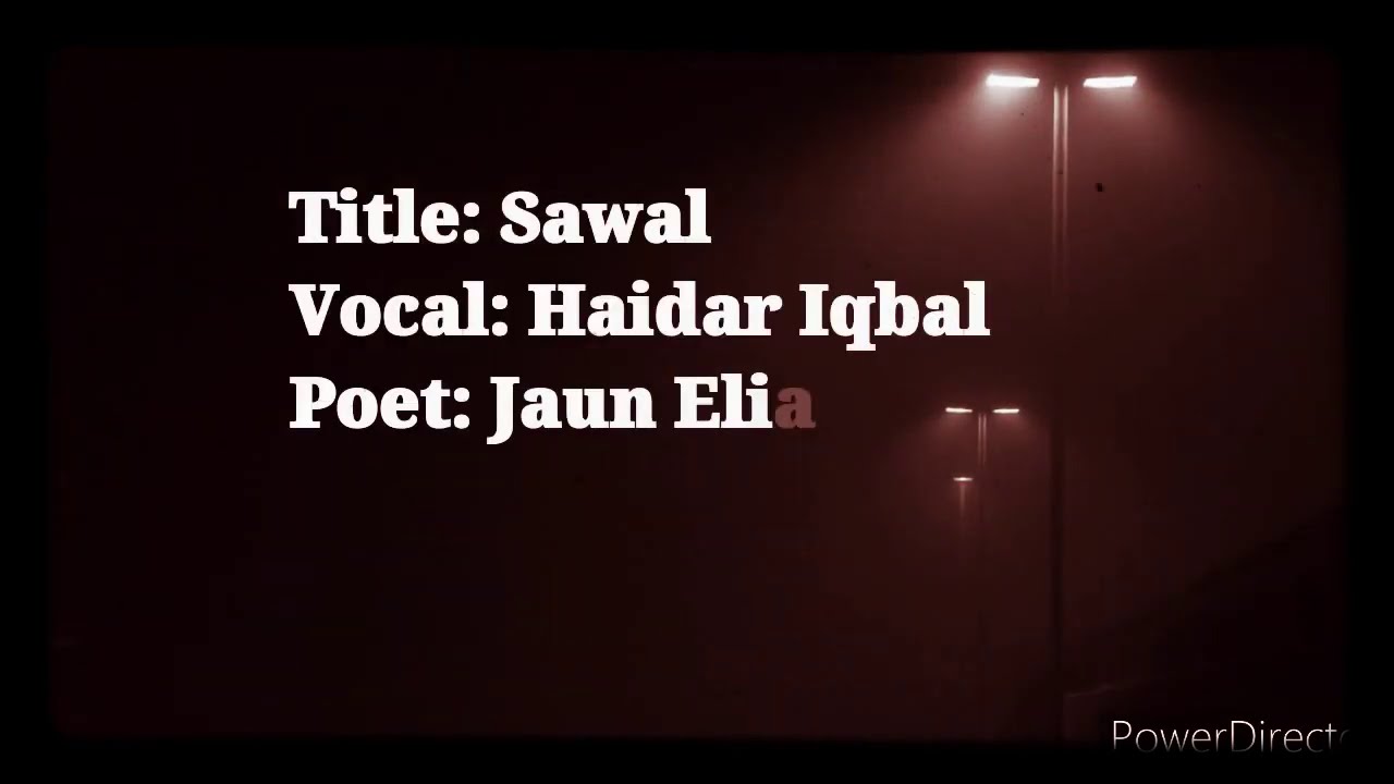 Sawal Lyrical Edition   Haidar Iqbal   Jaun Elia   Awais Amjad