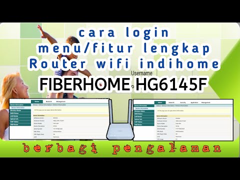 cara login menu lengkap modem/router wifi indihome fiberhome HG6145F