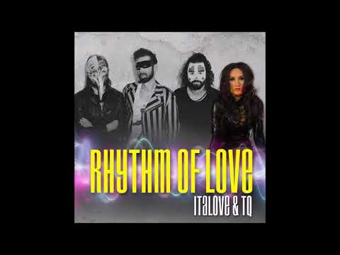 Italove & TQ - Rhythm of Love