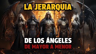 La Jerarquía De Los Ángeles - Los Más Poderosos - El DoQmentalista