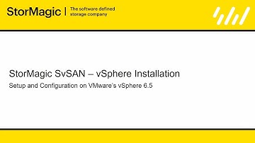 Installing StorMagic SvSAN on VMware