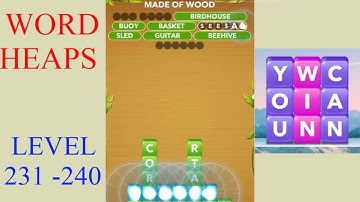 Word Heaps Level 231 - 240 | All Answers | Walkthrough