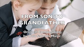 TRIBUTE TO DADS👨‍👧‍👦| FROM SON TO GRANDFATHER | Don Salmon Music | Original Music