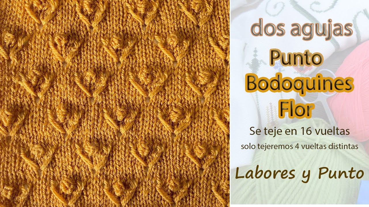 ✅ Bodoquines flor a dos agujas- Labores y punto
