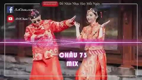NONSTOP 2019 ☠ Các Cháu Thấy Bà Có Ngầu Không ☠ Hàng Xách Tay Việt Mix ☠ Châu 73 Mix ☠