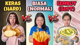 MAKAN MAKANAN KERAS vs BIASA vs LEMBUT (HARD vs NORMAL vs SOFT FOOD CHALLENGE) screenshot 5