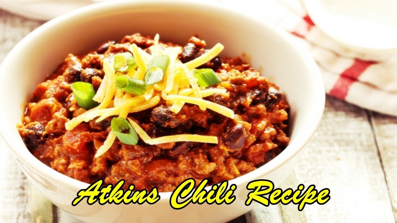 Atkins Chili Recipe YouTube