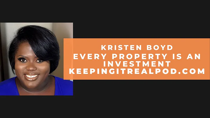 Kristen Boyd - Every Property Is An Investment