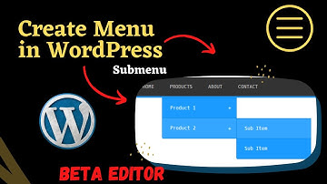 Create Menu in WordPress|Submenu|2022| Beta Editor| WordPress Tutorial For Beginners| Hindi/Urdu