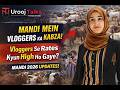 Mandi Mein Vloggers Ka Kabza? | Kya Vloggers Ki Wajah Se Rate High Ho Gaye? | Mandi Updates 2026