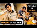 STRUGGLES OF INDIAN STUDENT ABROAD IN POLAND| COOKING INDIAN FOOD| INDIANS LIFESTYLE IN POLAND 🇵🇱