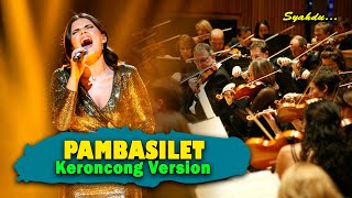 PAMBASILET - DUA TAHUN NGANA SA TINGGAL || Keroncong Version Cover