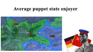 [HOI4] average annexion fan vs average puppet state enjoyer