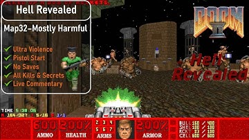 Hell Revealed Map32 - Mostly Harmful [Doom 2, UV, Pistol, 100%]