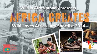 Wiki Loves Africa 2024 - Africa Creates Photography Shortlist