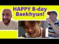 EXO (엑소) | EXO&#39;s genius idol Byun Baekhyun | Belated Birthday Special Reaction
