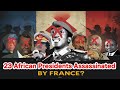 23 African Presidents Assassinated by Western Powers since 1963 | Facts About Africa