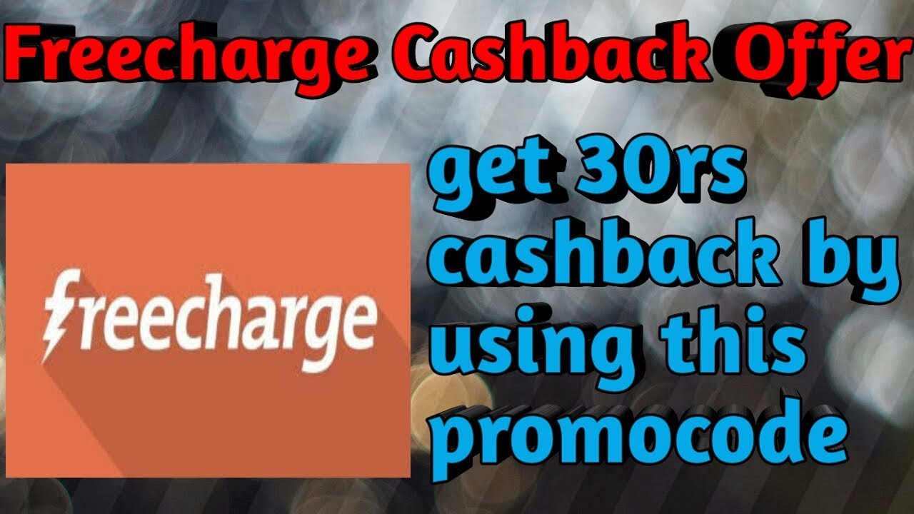 Get 30rs cashback on freecharge using this promocode