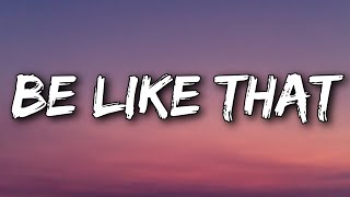 Kane Brown, Swae Lee & Khalid - Be Like That (Lyrics)