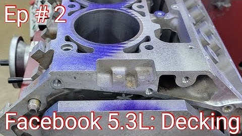 Facebook 5.3L Ep # 2 : Decking the block