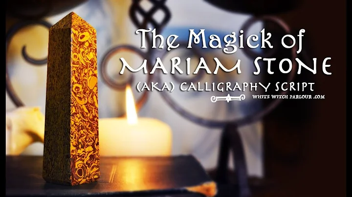 The Magick of Mariam Stone (aka) Calligraphy Scrip...