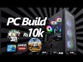 Best Build for Budget|10k PC Build in Pakistan