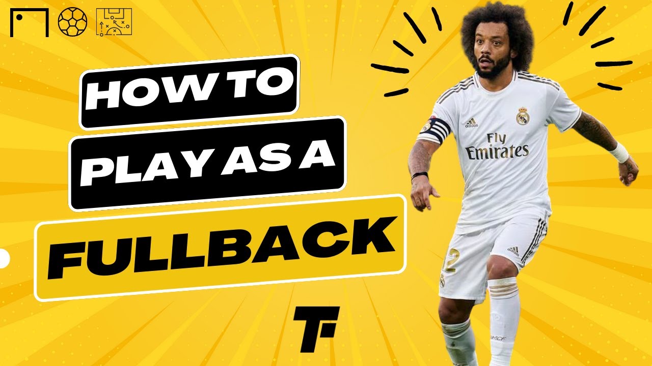 How To Play As A Fullback Tips And Techniques For Success In 2023 How To Play As A Fullback Tips And Techniques For Success In 2023