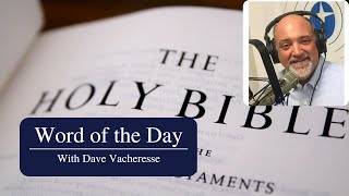 TEST | The WORD of the Day | 3-22-24