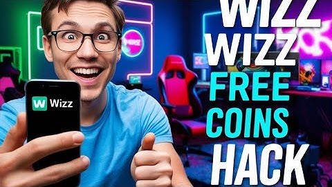 Wizz Hack - Free 99,999 WiCoins on Wizz! How I got Unlimited WiCoins on Wizz App iOS & Android