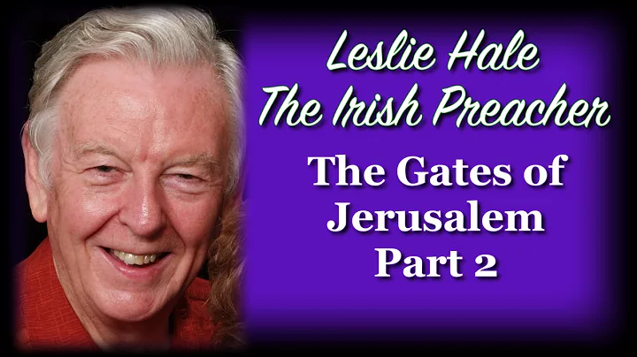 The Gates of Jerusalem | Part 2