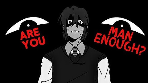 ARE YOU MAN ENOUGH? || OC animatic