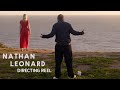 Nathan Leonard DIRECTING REEL