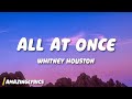 Whitney Houston - All at Once (Lyrics)