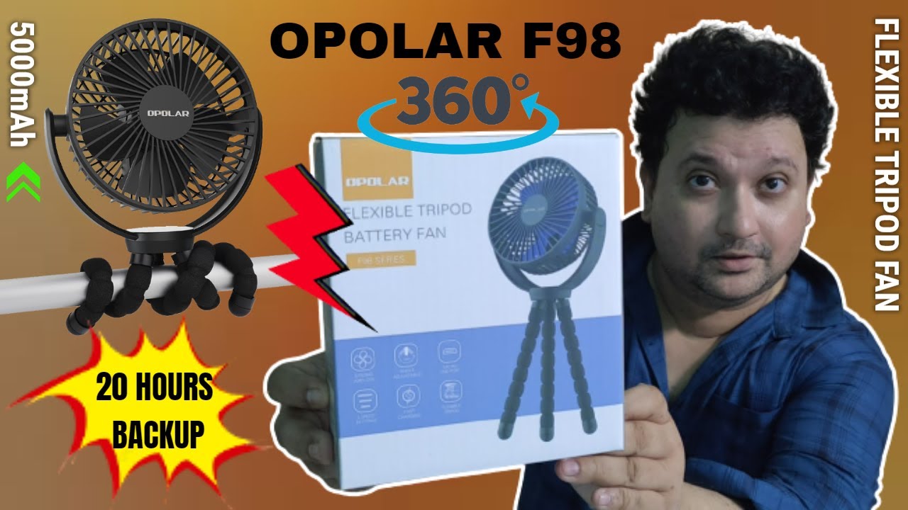 REVIEW OF OPOLAR F98 SERIES FLEXIBLE TRIPOD BATTERY FAN (5000mAh) HINDI YouTube