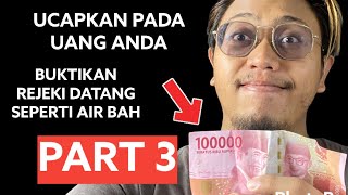 Download Lagu UCAP INI KE UANG .. BUKTIKAN REJEKI DATANG DARI SEMUA PENJURU . PART 3 MP3