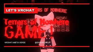 【VRChat】適当に枠立ててTerrors of Nowhere配信をやる