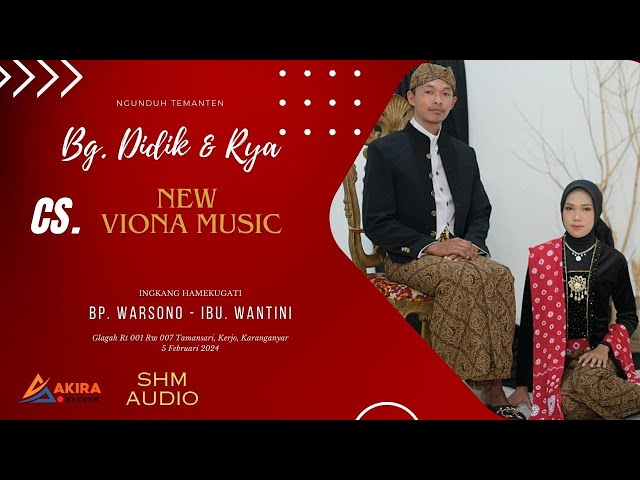 LIVE WEDDING//DIDIK SETIYAWAN & RYA DWI ANGGREINI//NEW VIONA MUSIC//SHM AUDIO class=